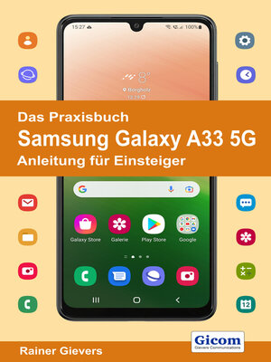 cover image of Das Praxisbuch Samsung Galaxy A33 5G--Anleitung für Einsteiger